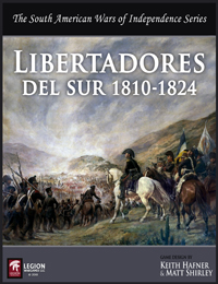 Libertadores del Sur South American Wars of Independence Wargame by Keith Hafner and Matt Shirley