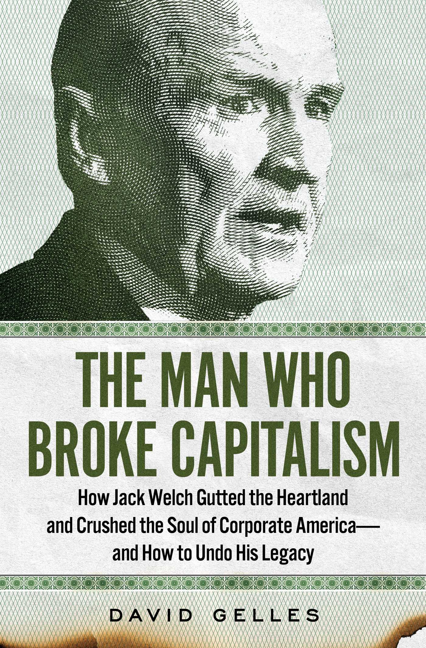 The Man Who Broke Capitalism by David Gelles released a week from today