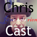 ChrisCast Episode 3: Je ne sais rien