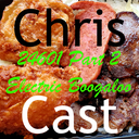 ChrisCast Episode 4: 24601; Part 2: Electric Boogaloo