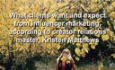 What clients want and expect from influencer marketing