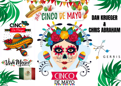 ¡Feliz Cinco de Mayo de Dan, Chris, y Gerris!