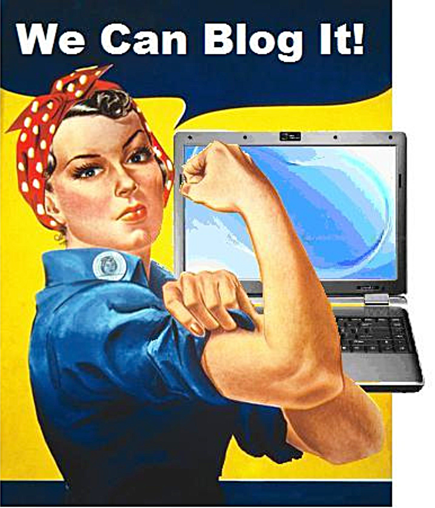 We Can Blog It!