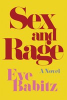 Sex and Rage by Eve Babitz 